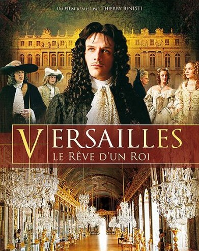 Affiche du film Versailles, le rêve d'un roi