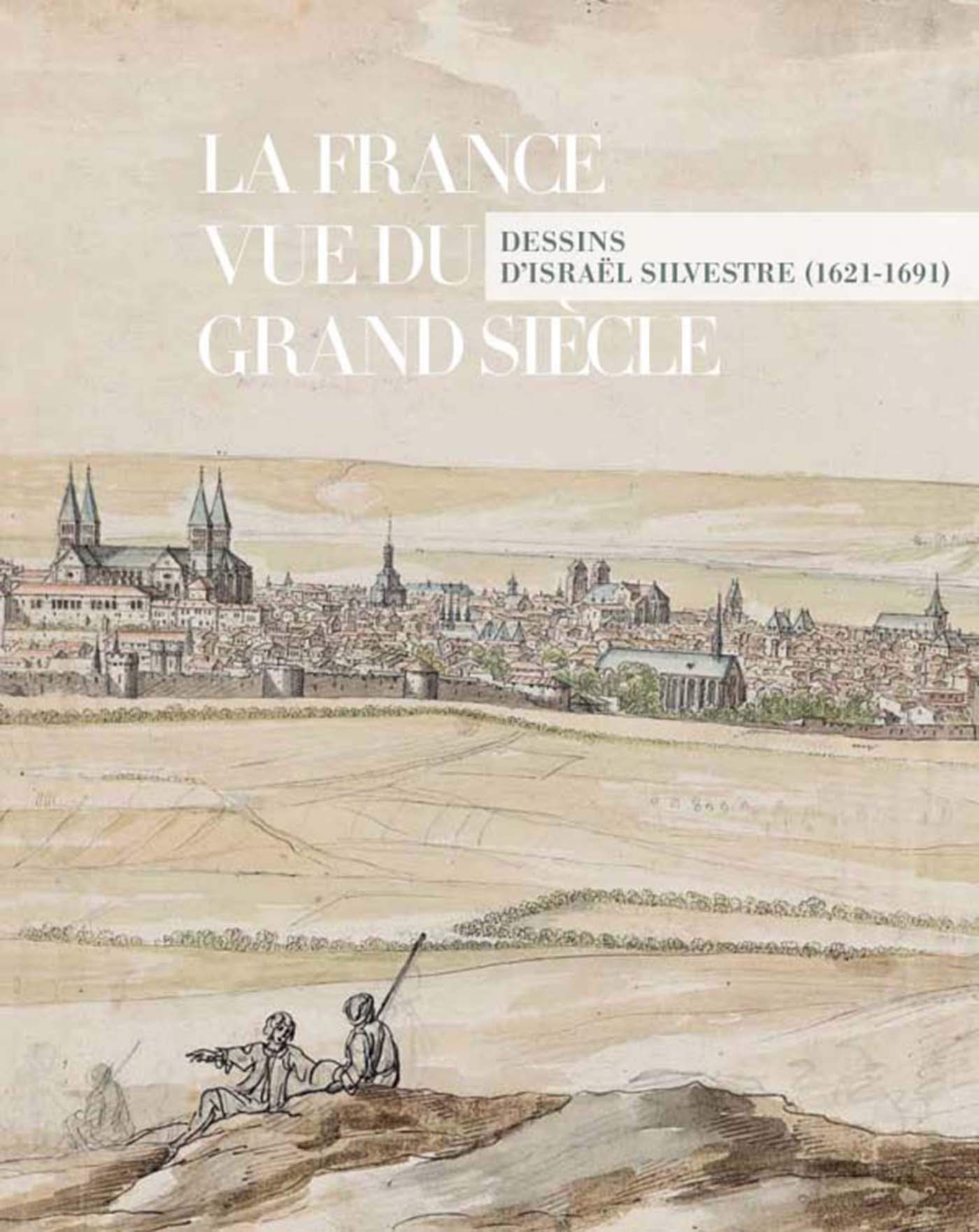  La France vue du Grand Siècle, Dessins d