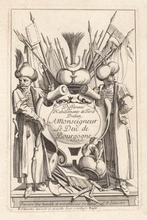 Différents habillements des Turcs Dédiez à Mgr de Bourgogne par Charles-François Silvestre