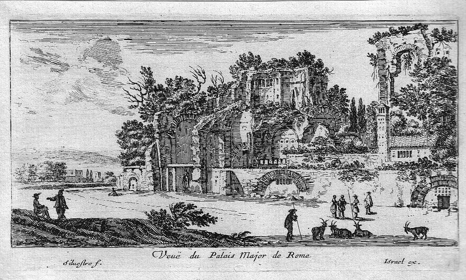 Israël Silvestre : Veuë du Palais Major de Rome (Sur le mont Palatin.)
