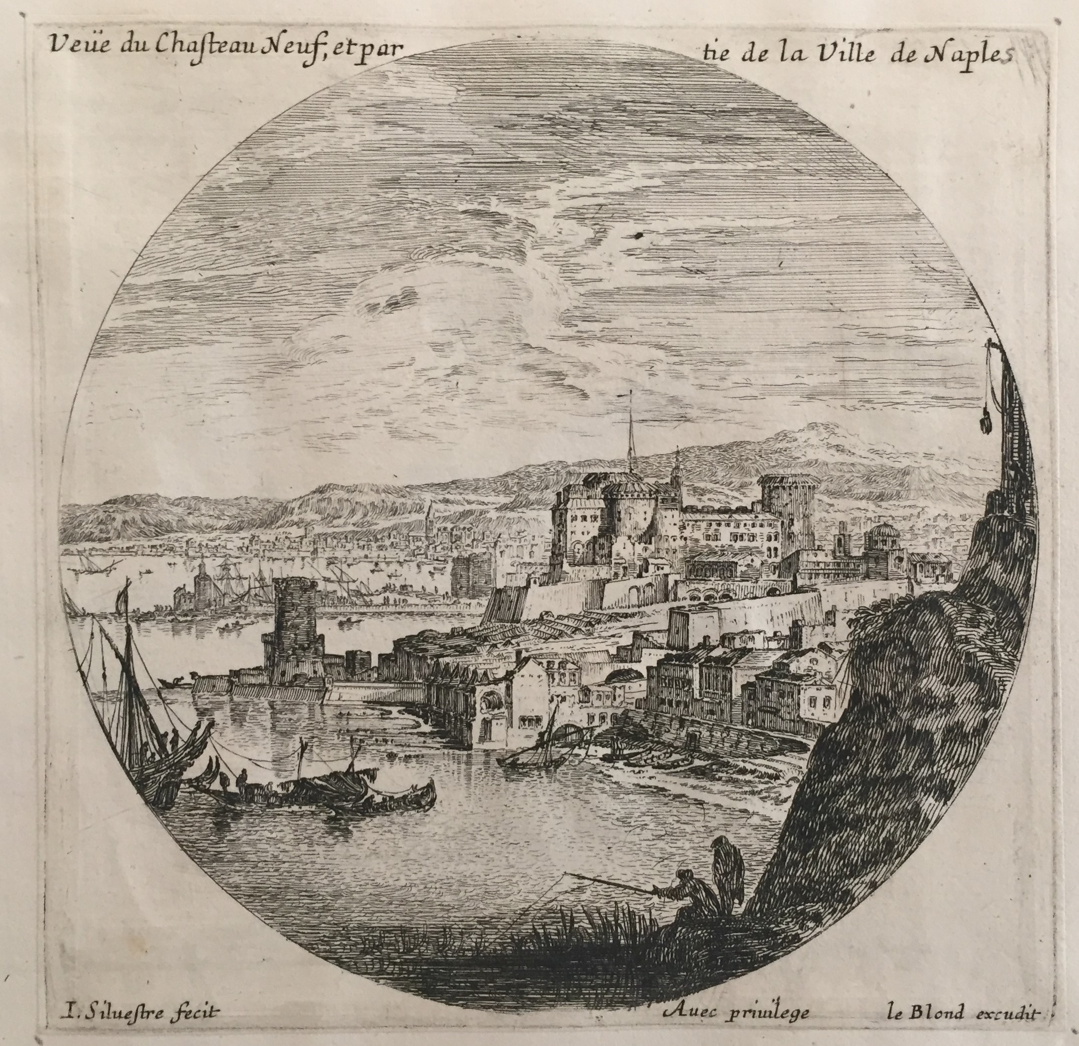 Israël Silvestre : Veüe du Chasteau Neuf, et partie de la Ville de Naples.