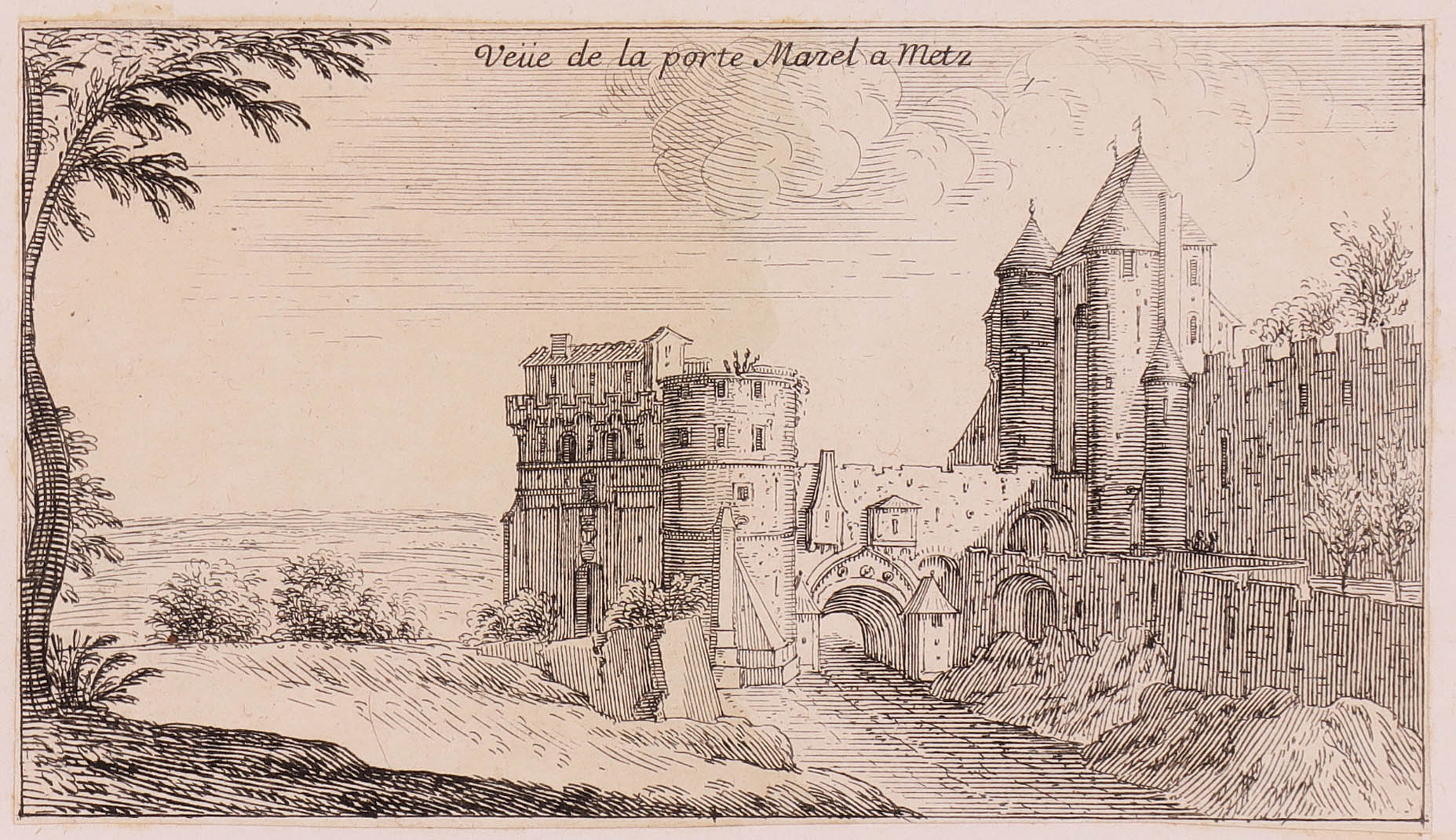 Israël Silvestre : Veüe de la porte Mazel a Metz (en haut).