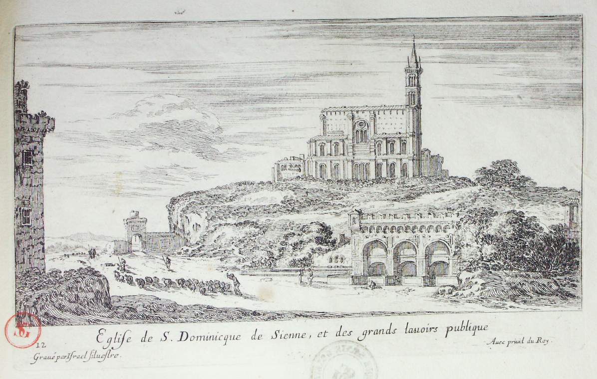 Israël Silvestre : Eglise de S. Dominique de Sienne, et des grands lavoirs publique.