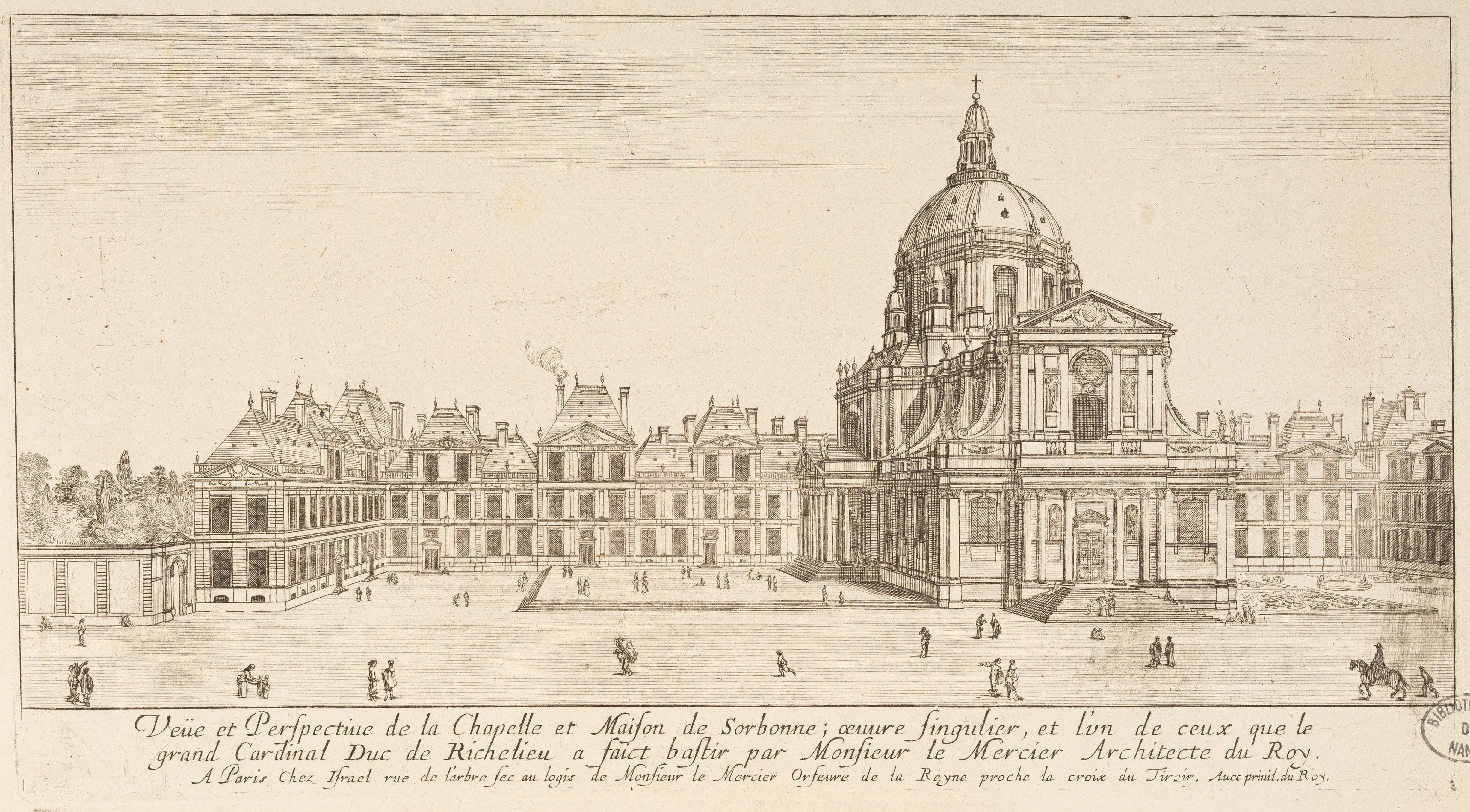 Israël Silvestre : Veüe et Perspective de la Chapelle et Maison de Sorbonne.
