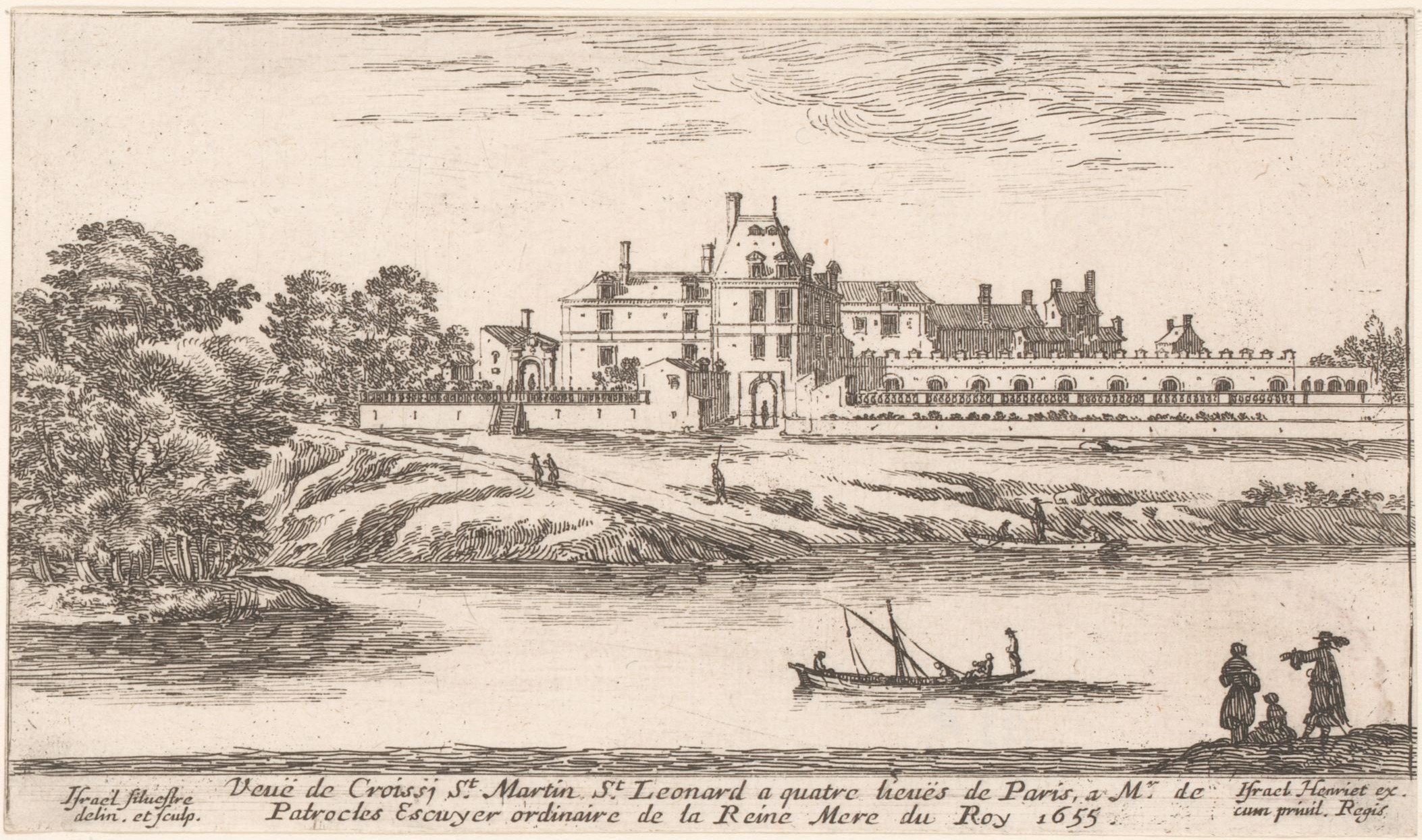 Israël Silvestre : Veuë de Croissj St. Martin S.t Léonard a quatre lieuës de Paris, a Mr de Patrocles Escuyer ordinaire de la Reine Mere du Roy. 1655.