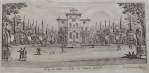 11.3 Vuë du Palais et Jardin du Cardinal Ludouise.Israël excud. cum priuil. Regis.H : 115 L : 250
 Faucheux : 11.3  Baré : N° 897Crédit : Thierry ALGRIN