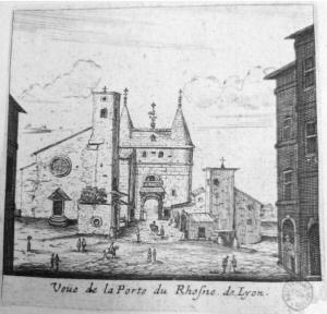 234.500 Veüe de la porte du Rhosne de LyonH : 119 L : 119
 Faucheux : 234.500Crédit : Bibliothèque municipale de Lyon / Res Est 152 722Repérée sur le site Lyon en 1700.