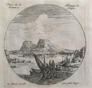 24.4 Veue de la Montagne de Somme a Naple.Le Blond excudit cum priuil Regis.H : 117 L : 120
 Faucheux : 24.4  Baré : N° 750