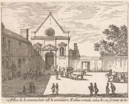 56.3 Les Filles de Lannonciate est la première Eglise a main gauche en sortant de la Porte saint Jacques.Israël Silvestre delin. et sculp. Israël ex. cum priuil. Regis.H : 92 L : 114
 Faucheux : 56.3  Baré : N° 121
