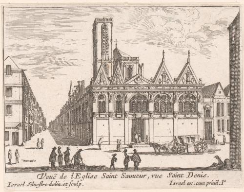 56.8 Veuë de l'Eglise Saint Sauveur, rue Saint Denis.Israël Silvestre delin. et sculp. Israël ex. cum priuil. P.H : 91 L : 113
 Faucheux : 56.8  Baré : N° 118